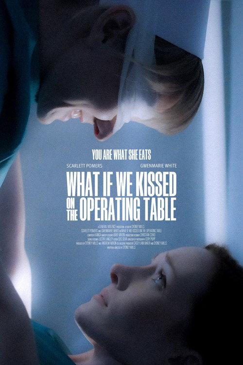 What If We Kissed on the Operating Table official movie poster