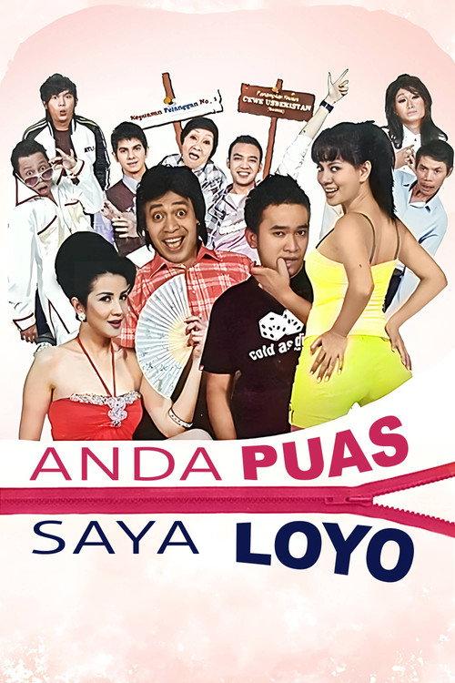 Anda Puas Saya Loyo 2008 official movie poster
