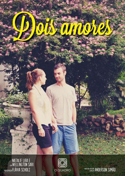 Dois Amores 2013 official movie poster