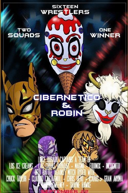 Chikara: Cibernetico & Robin 2007 official movie poster