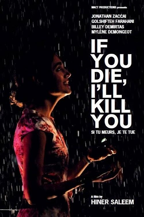 If You Die, I'll Kill You 2011 official movie poster