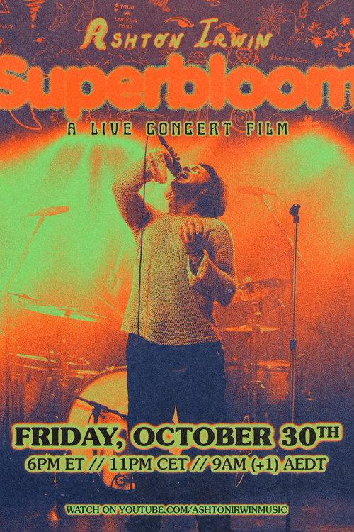 Ashton Irwin - Superbloom: A Live Concert Film 2020 official movie poster