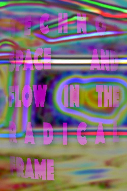 Techno: Space and Flow in the Radical Frame 1996 official movie poster