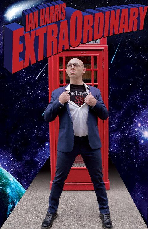 Ian Harris: ExtraOrdinary 2017 official movie poster