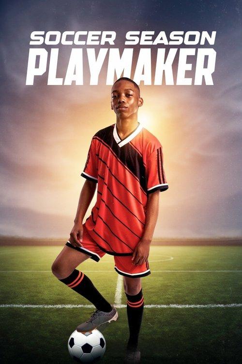 Soccer Season: Playmaker 2025 official movie poster