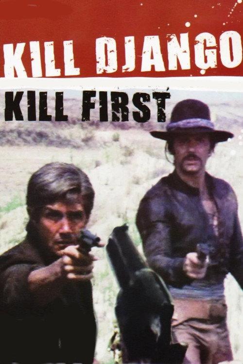 Kill Django...Kill First 1971 official movie poster