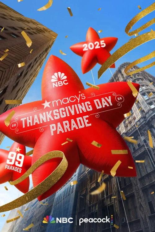 The 99th Annual Macy's Thanksgiving Day Parade 2025 official movie poster