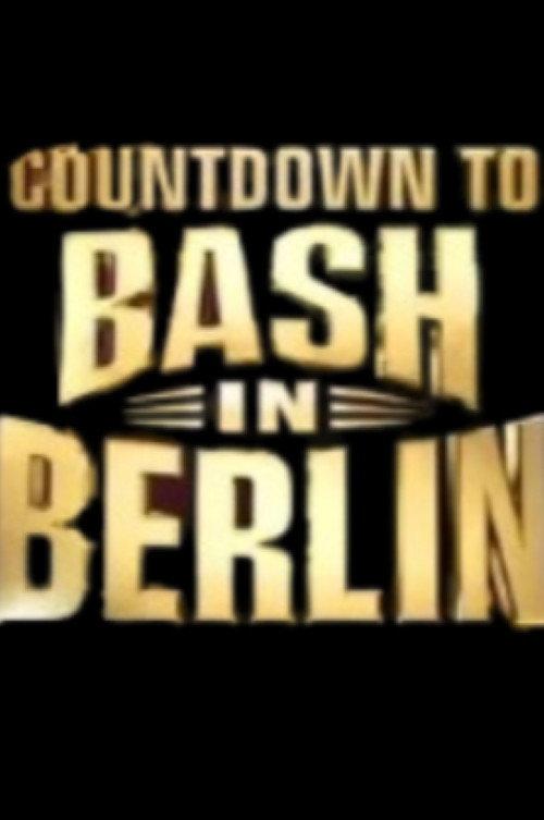 Countdown to WWE Bash in Berlin 2024 official movie poster