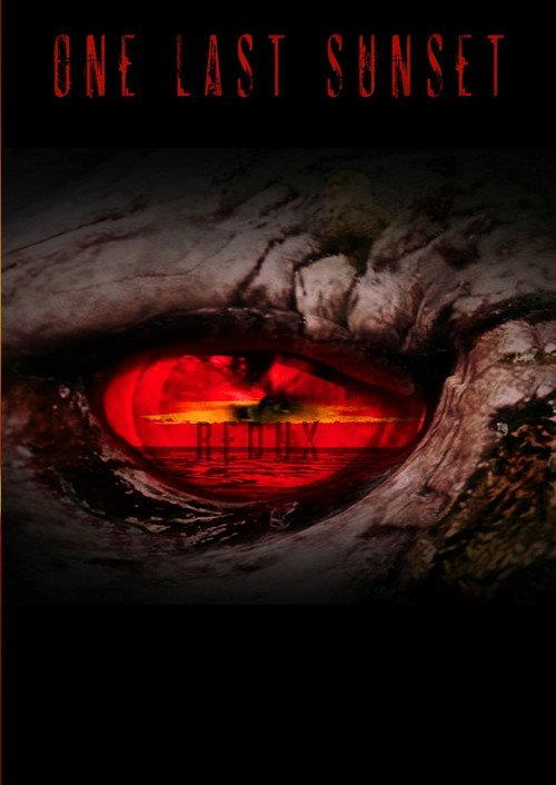 One Last Sunset Redux 2015 official movie poster