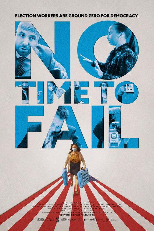 No Time to Fail 2022 official movie poster