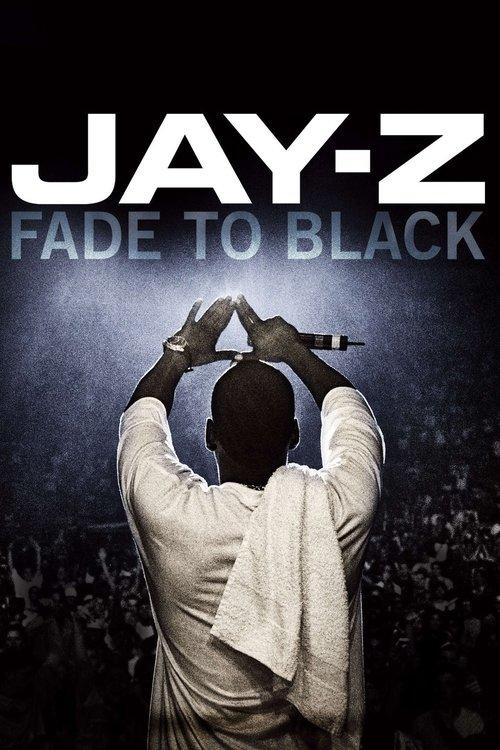 JAY-Z: Fade to Black 2004 official movie poster