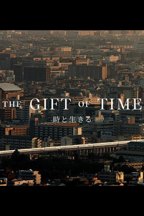 The Gift of Time 2024 official movie poster