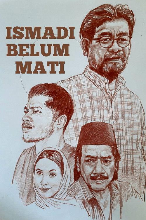 Ismadi Belum Mati 2021 official movie poster