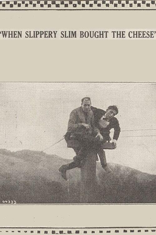 When Slippery Slim Bought the Cheese 1915 official movie poster