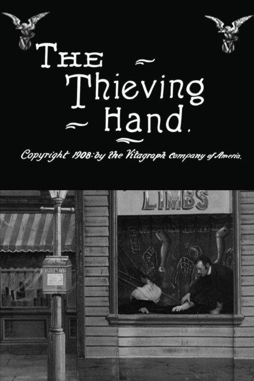 The Thieving Hand 1908 official movie poster
