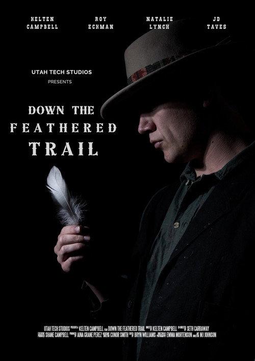 Down the Feathered Trail 2025 official movie poster