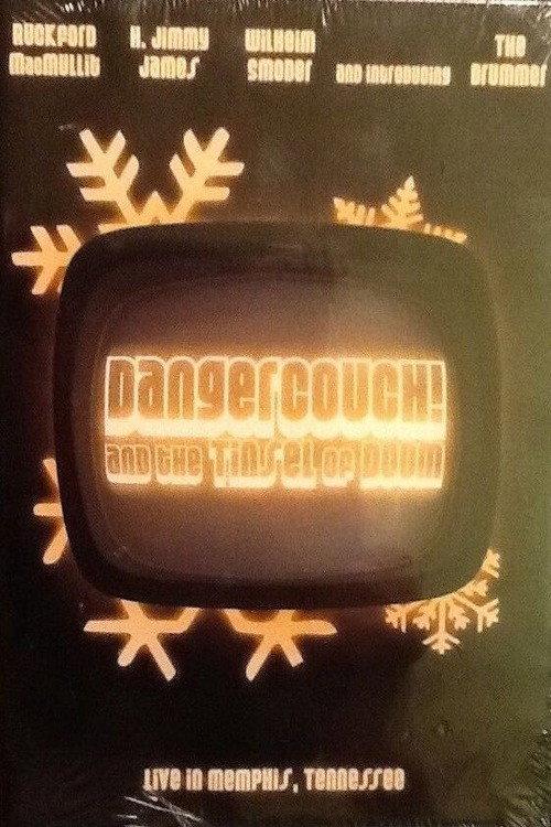 DangerCouch! and the Tinsel of Doom 2006 official movie poster