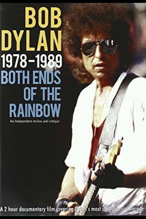 Bob Dylan: 1978-1989 - Both Ends of the Rainbow 2008 official movie poster