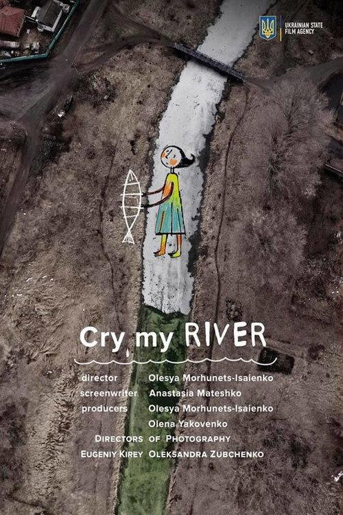 Cry, My River 2022 official movie poster