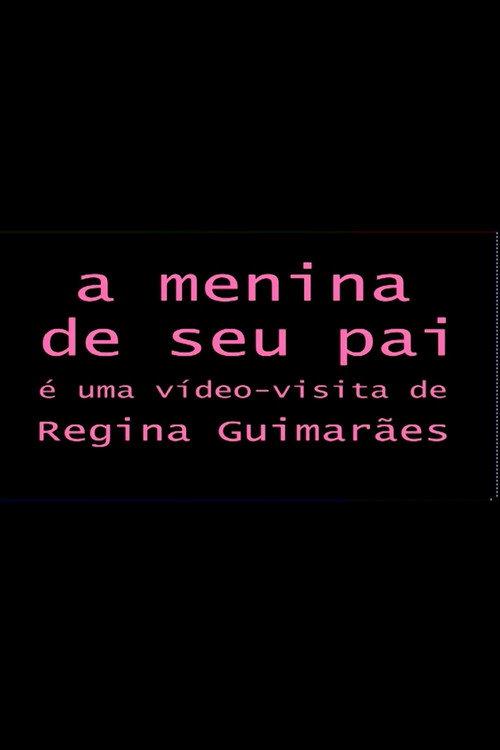 A Menina de seu Pai 2020 official movie poster