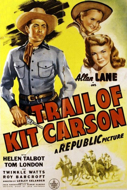 Trail of Kit Carson 1945 official movie poster