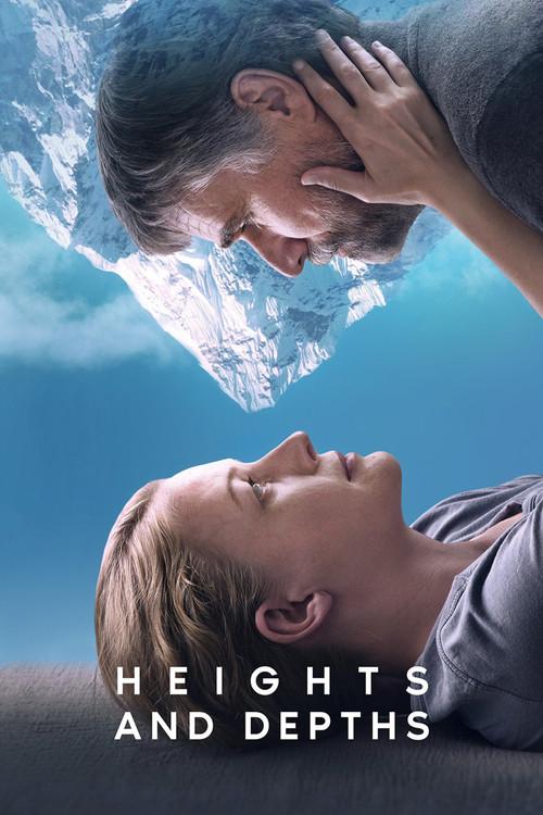 Heights and Depths 2022 official movie poster