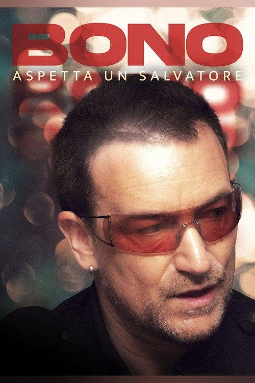 Bono: Waiting on a Saviour 2023 official movie poster