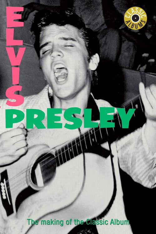 Classic Albums: Elvis Presley 2002 official movie poster