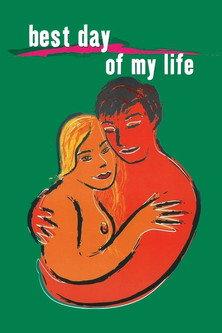 The Best Day of My Life 2002 official movie poster