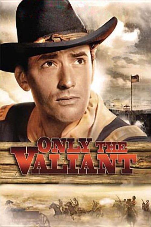 Only the Valiant 1951 official movie poster