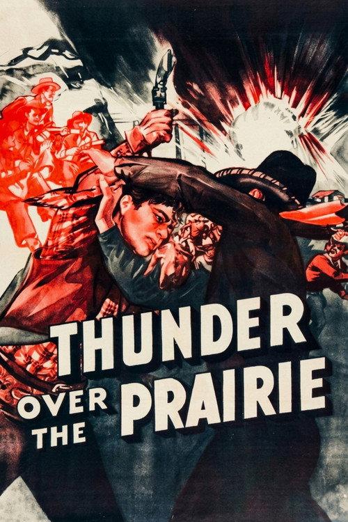 Thunder Over the Prairie 1941 official movie poster