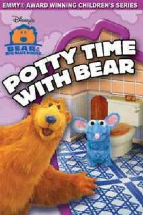 Bear in the Big Blue House: Potty Time With Bear 2004 official movie poster
