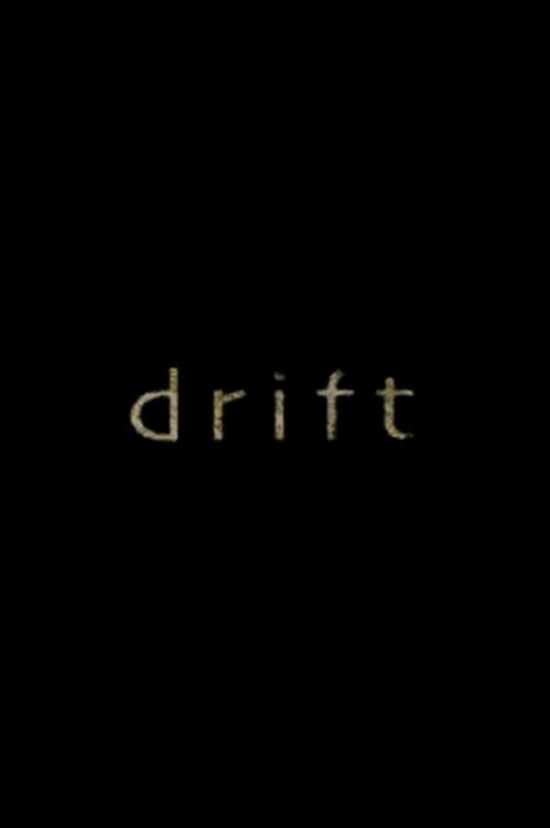 Drift 2009 official movie poster