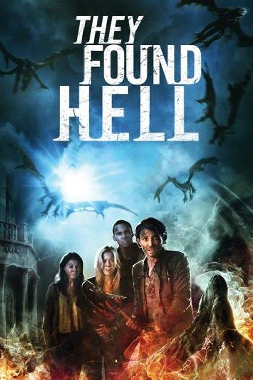They Found Hell 2015 official movie poster