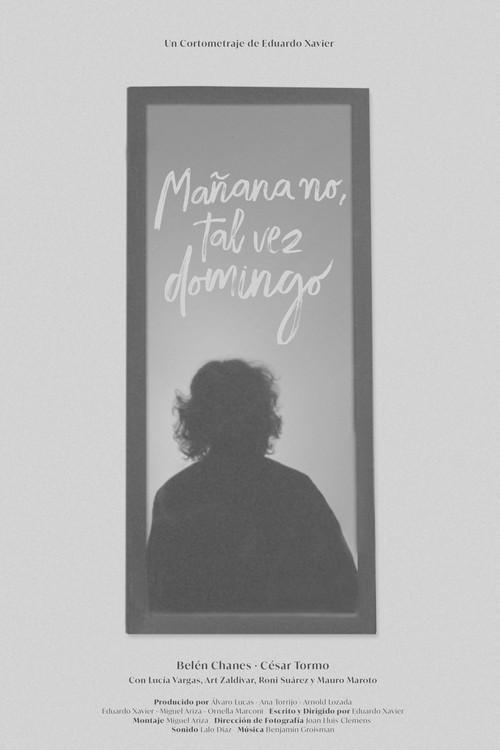 Not Tomorrow, Maybe Sunday 2021 official movie poster