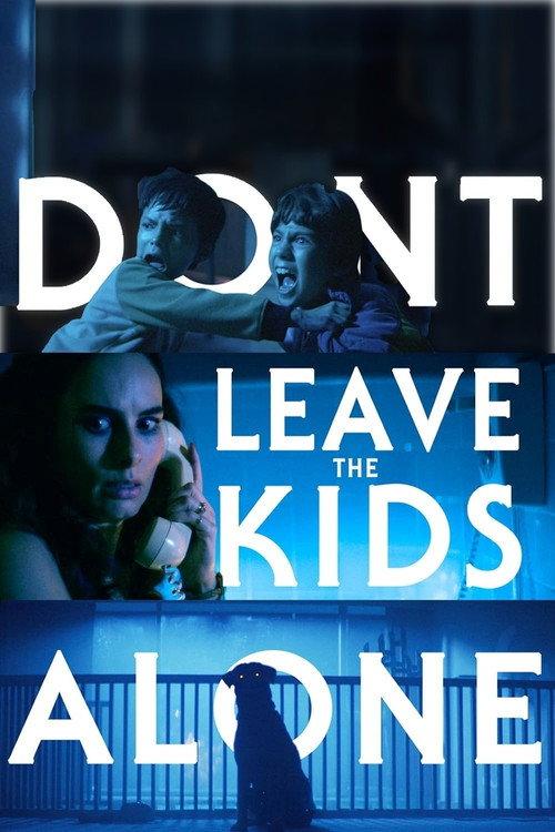 Don't Leave the Kids Alone 2026 official movie poster