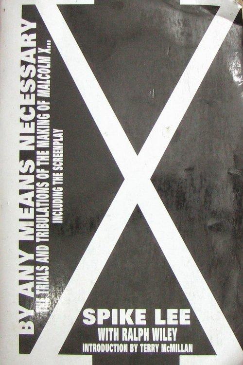 By Any Means Necessary: The Making of 'Malcolm X' 2005 official movie poster