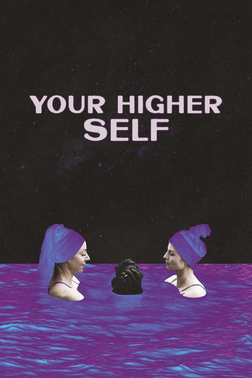 Your Higher Self 2024 official movie poster