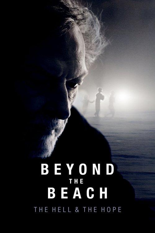 Beyond the Beach: The Hell and the Hope 2019 official movie poster