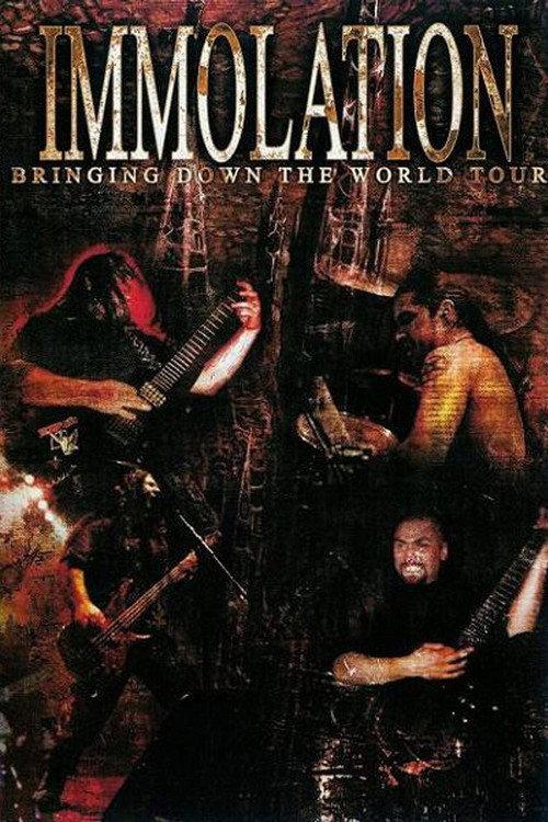 Immolation: Bringing Down The World 2005 official movie poster