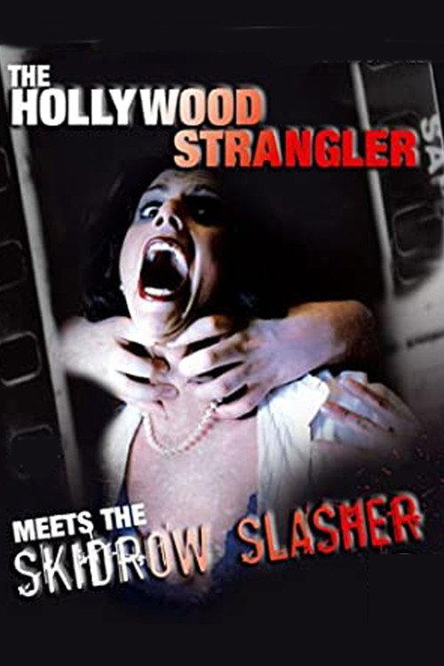 The Hollywood Strangler Meets the Skid Row Slasher 1979 official movie poster