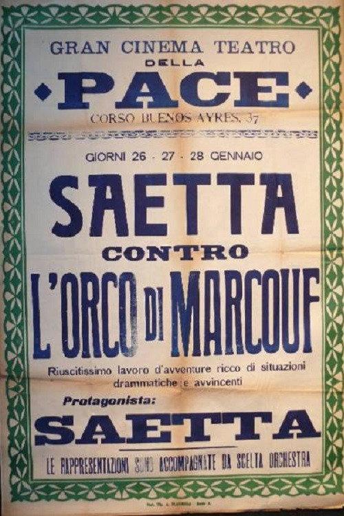 Saetta contro l'orco di Marcouf 1921 official movie poster