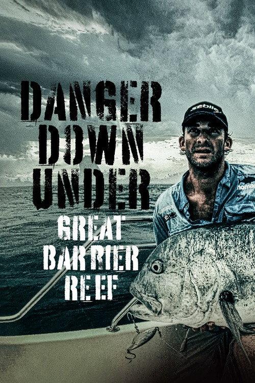 Danger Down Under: Great Barrier Reef 2020 official movie poster