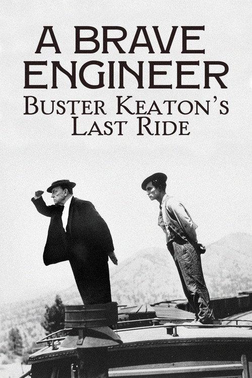 A Brave Engineer: Buster Keaton's Last Ride 2026 official movie poster