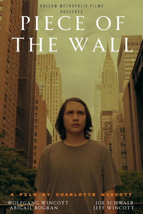 Piece Of The Wall  official movie poster