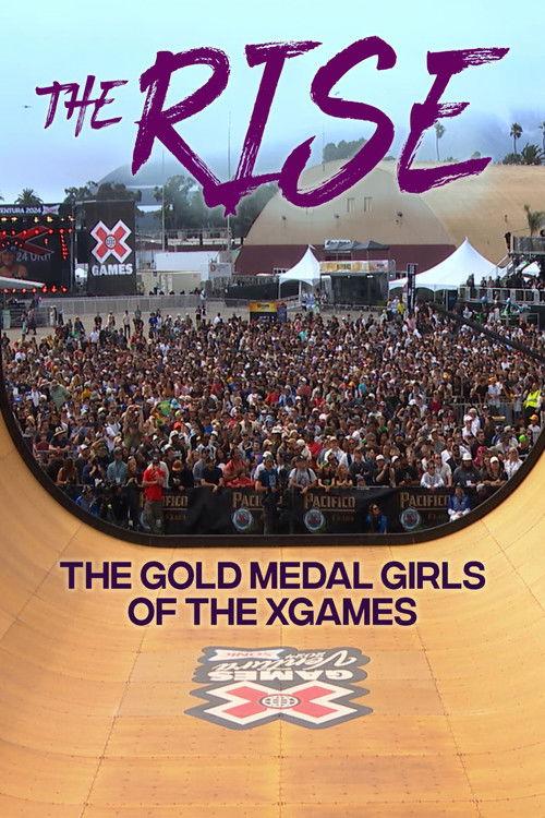 The Rise: The Gold Medal Girls of the X Games 2026 official movie poster