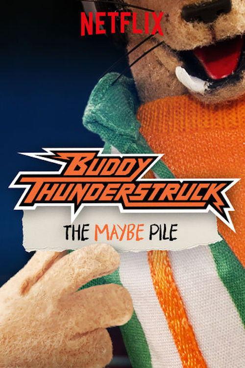 Buddy Thunderstruck: The Maybe Pile 2017 official movie poster