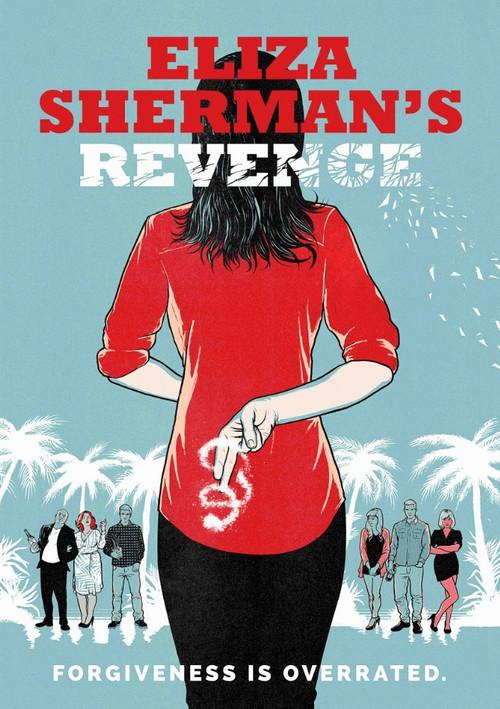 Eliza Sherman's Revenge 2017 official movie poster
