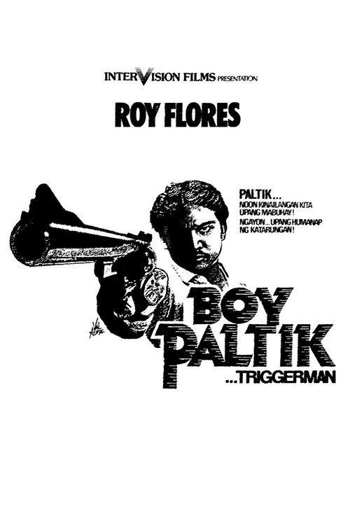 Boy Paltik... Triggerman 1986 official movie poster
