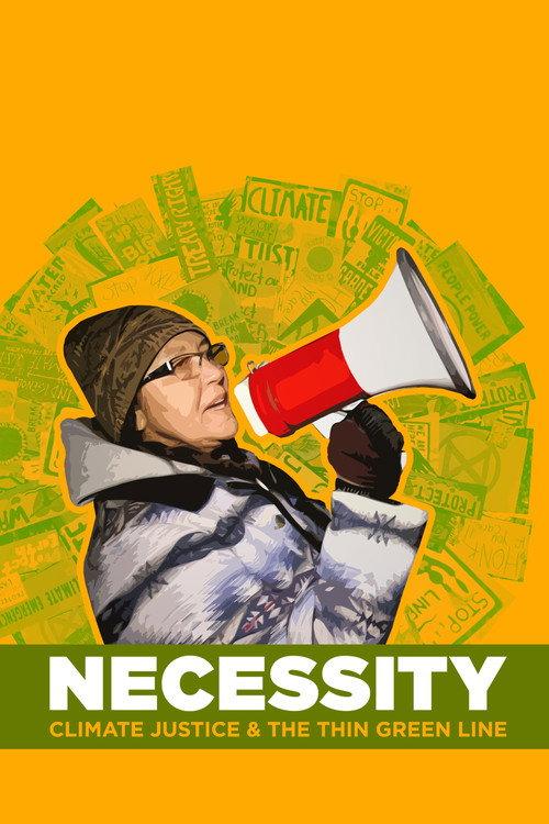 Necessity: Climate Justice & The Thin Green Line 2022 official movie poster